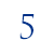 5